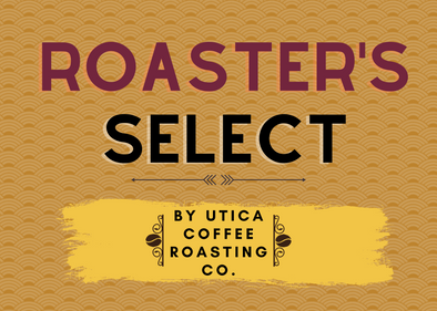 Our Roaster's Select Series