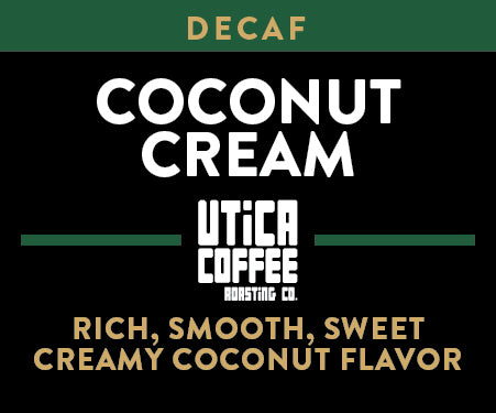 Decaf Coconut Cream - Utica Coffee Roasting Co.