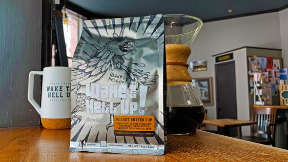 Wake The Hell Up! Peanut Butter Cup Flavored Coffee - Utica Coffee Roasting Co.