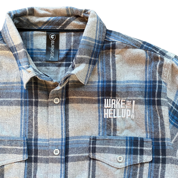 Wake The Hell Up! Blue & Gray Embroidered Flannel