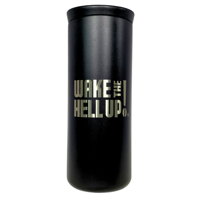 Wake the Hell Up! Nomad Tumbler by Created Co