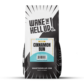 Wake The Hell Up! Cinnamon Bun Flavored Coffee
