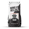 Wake The Hell Up! Original Blend