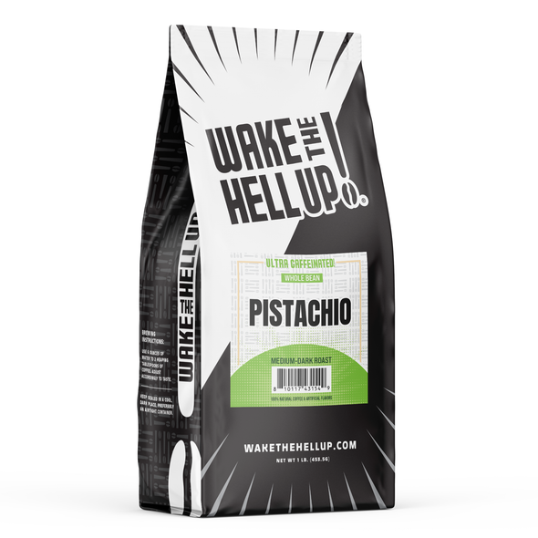 Wake The Hell Up! Pistachio Flavored Coffee