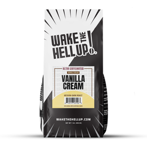 Wake The Hell Up! Vanilla Cream Flavored Coffee