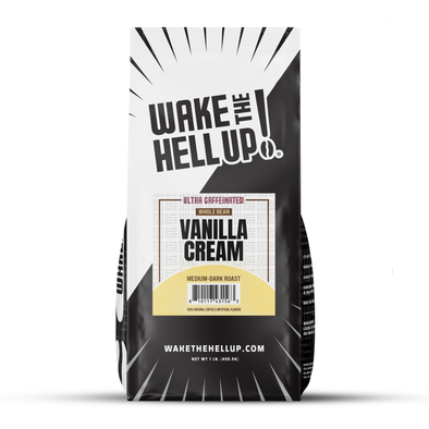 Wake The Hell Up! Vanilla Cream Flavored Coffee