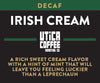 Decaf Irish Cream - Utica Coffee Roasting Co.