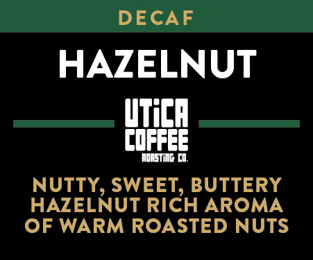 Decaf Hazelnut - Utica Coffee Roasting Co.